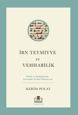 İbn Teymiyye ve Vehhabilik - 1