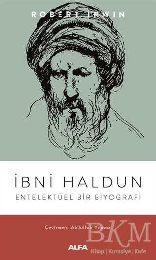 İbni Haldun - Entelektüel Bir Biyografi - 2
