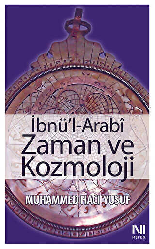İbnü’l-Arabi Zaman ve Kozmoloji - Nefes Yayıncılık