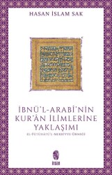 İbnü`l-Arabi`nin Kur`an İlimlerine Yaklaşım - İnsan Yayınları