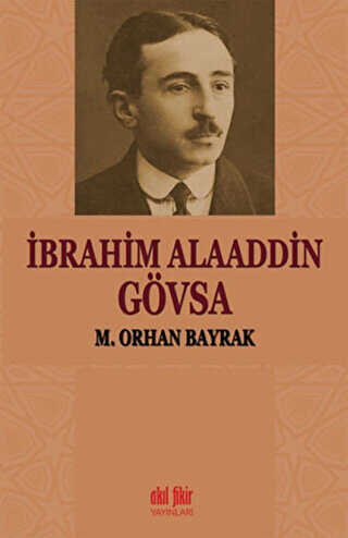 İbrahim Alaaddin Gövsa - Akıl Fikir Yayınları