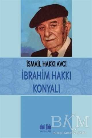 İbrahim Hakkı Konyalı - Akıl Fikir Yayınları