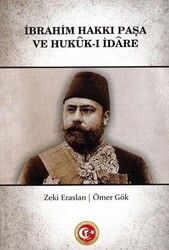 İbrahim Hakkı Paşa ve Hukuk-ı İdare - Atatürk Araştırma Merkezi