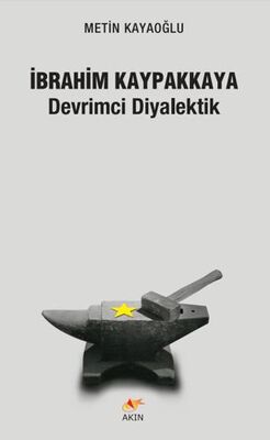 İbrahim Kaypakkaya Devrimci Diyalektik - 1