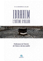 Ibrahim, l’Intime d’Allah Predicateur de l’Unicite, de l’islam et du bon modele - Asalet Yayınları