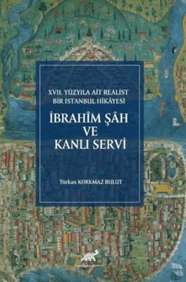 İbrahim Şah ve Kanlı Servi - 1