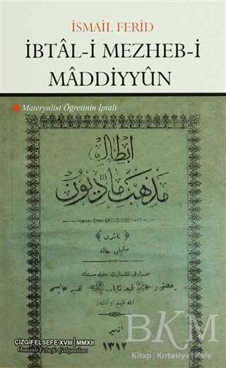 İbtal-i Mezheb-i Maddiyyun - Çizgi Kitabevi Yayınları