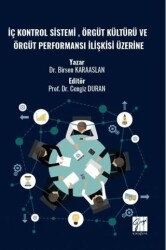 İç Kontrol Sistemi , Örgüt Kültürü ve Örgüt Performansı İlişkisi Üzerine - Gazi Kitabevi