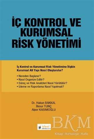 İç Kontrol ve Kurumsal Risk Yönetimi - İdeal Kültür Yayıncılık