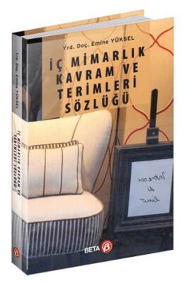 İç Mimarlık Kavram ve Terimleri Sözlüğü - 1