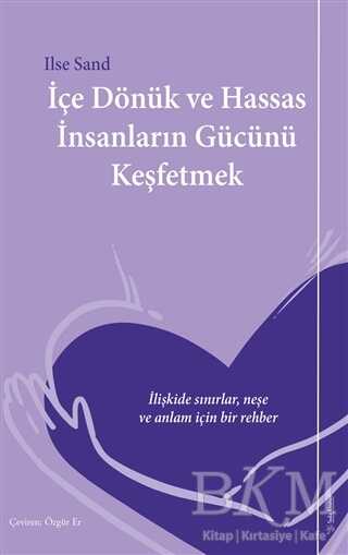 İçe Dönük ve Hassas İnsanların Gücünü Keşfetmek - Sola Unitas