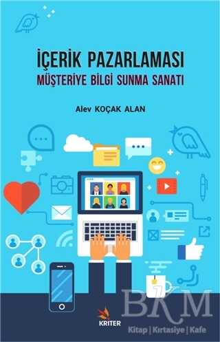 İçerik Pazarlaması - Müşteriye Bilgi Sunma Sanatı - Kriter Yayınları