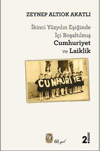 İçi Boşaltılan Cumhuriyet ve Laiklik - Tekin Yayınevi