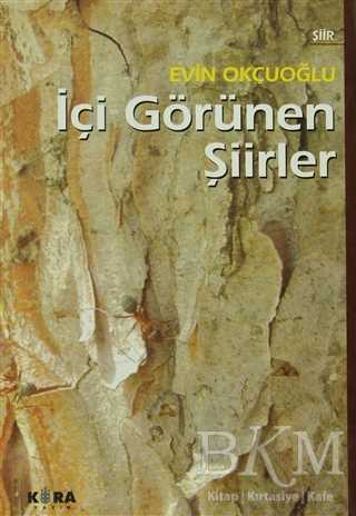 İçi Görünen Şiirler - Kora Yayın