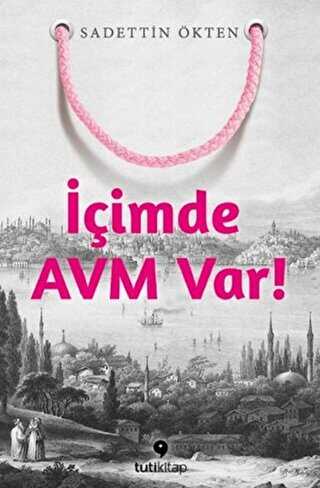 İçimde AVM Var - Tuti Kitap