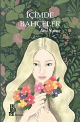 İçimde Bahçeler - Edebiyatist