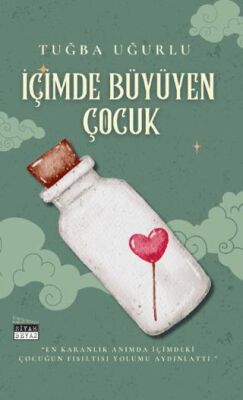 İçimde Büyüyen Çocuk - 1