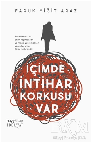 İçimde İntihar Korkusu Var - Hayykitap