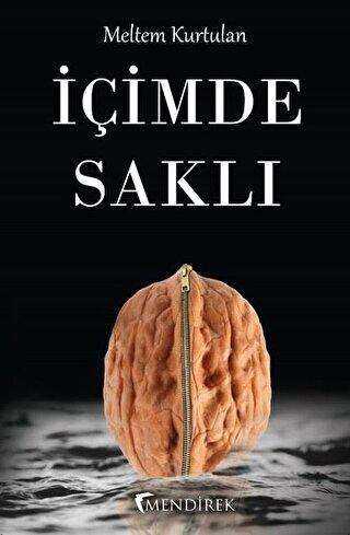 İçimde Saklı - Mendirek Yayıncılık