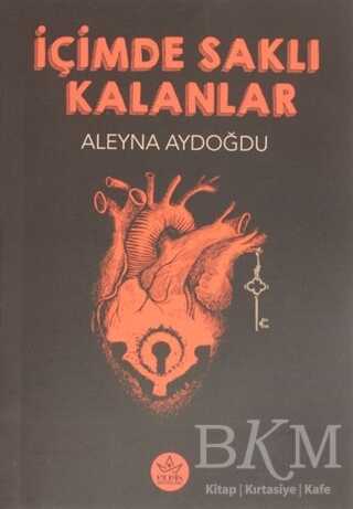 İçimde Saklı Kalanlar - Elpis Yayınları