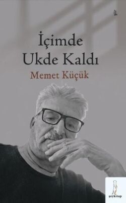 İçimde Ukte Kaldı - 1