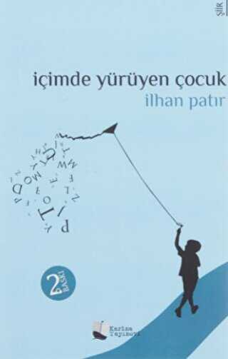 İçimde Yürüyen Çocuk - Karina Yayınevi
