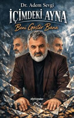 İçimdeki Ayna Beni Göster Bana - 1