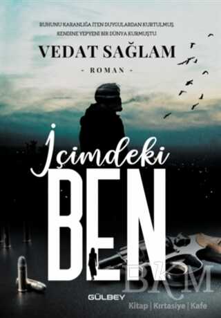 İçimdeki Ben - Gülbey Yayınları