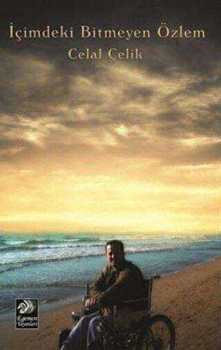İçimdeki Bitmeyen Özlem - Egemen Yayınları