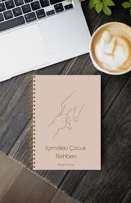 İçimdeki Çocuk Defteri - 1