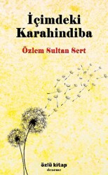 İçimdeki Karahindiba - Özlü Kitap