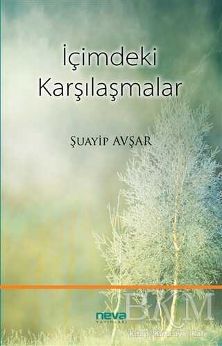 İçimdeki Karşılaşmalar - Neva Yayınları