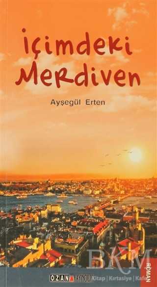 İçimdeki Merdiven - Ozan Yayıncılık