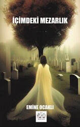 İçimdeki Mezarlık - Karavan Yayınevi