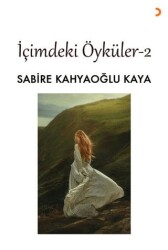İçimdeki Öyküler 2 - Cinius Yayınları
