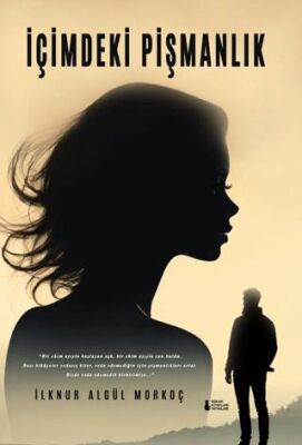 İçimdeki Pişmanlık - 1