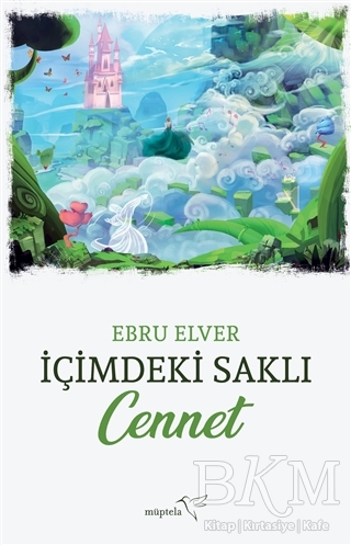 İçimdeki Saklı Cennet - 1