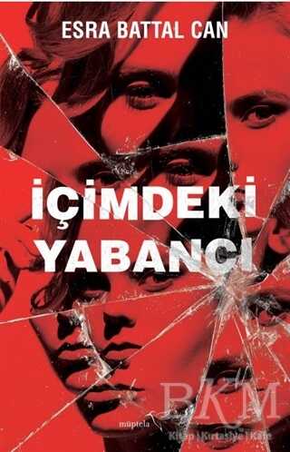 İçimdeki Yabancı - Müptela Yayınları