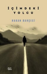 İçimdeki Yolcu - Çıra Yayınları