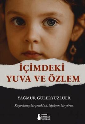 İçimdeki Yuva ve Özlem - 1