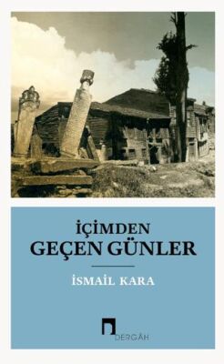İçimden Geçen Günler - 1