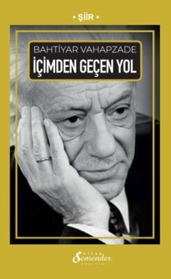 İçimden Geçen Yol - 1