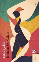 İçimden Sen Geldin - Şey Kitap