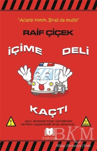 İçime Deli Kaçtı - Parana Yayınları