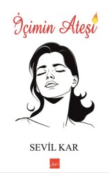 İçimin Ateşi - Atakar Yayıncılık