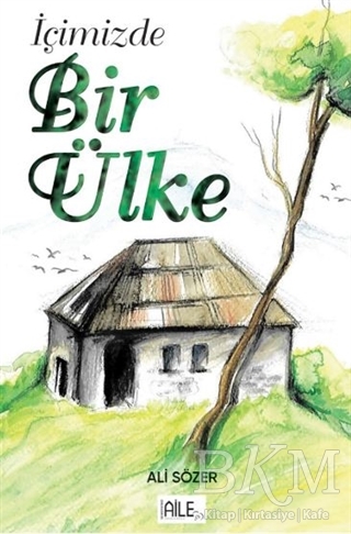 İçimizde Bir Ülke - Semerkand Aile Yayınları