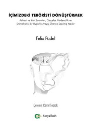 İçimizdeki Teröristi Dönüştürmek - Aram Yayınları