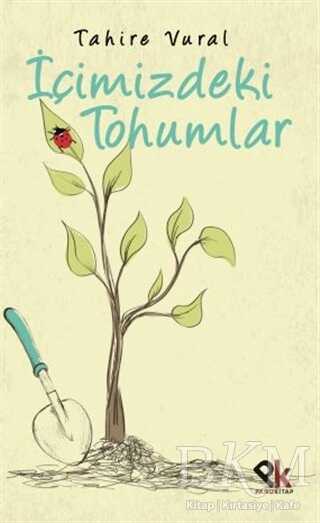 İçimizdeki Tohumlar - Panu Kitap