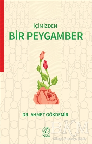 İçimizden Bir Peygamber - Nida Yayıncılık