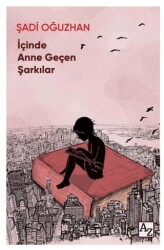 İçinde Anne Geçen Şarkılar - Az Kitap